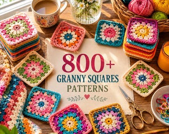 800+ Crochet Granny Square Patterns | Vintage, Floral, Animal, Modern Designs (PDF Download)