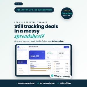 Peut inclure: Une interface logicielle de suivi des prospects et du pipeline affichée sur un écran. Le texte indique : Still tracking deals in a messy spreadsheet? One app for every lead, deal & follow-up. No formulas. Premium Quality. For laptop & PC.