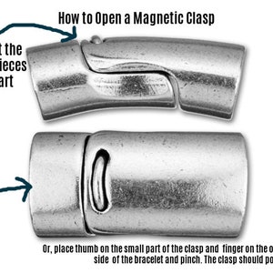 May include: Image showing two silver magnetic clasps, with instructions on how to open them. The text reads, "How to Open a Magnetic Clasp." The first step is to twist the two pieces apart. The second step is to place your thumb on the small part of the clasp and pinch.