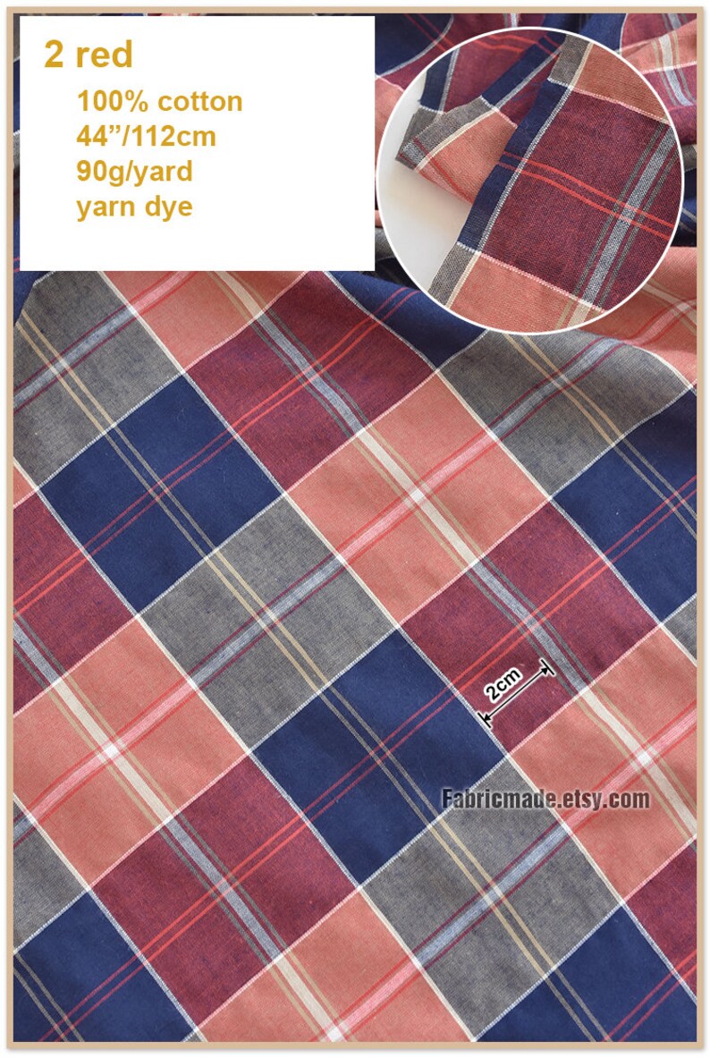 May include: Red, blue, and gray plaid fabric with a 2 inch measurement. The fabric is 100% cotton, 44 inches wide, and 90 grams per yard. The fabric is yarn dyed.