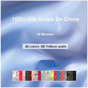 36 Colors- 100% Silk Crepe De Chine Fabric Pure Silk Solid Fabrics  55 inch 16 Momme - 19.6&quot;/50cm