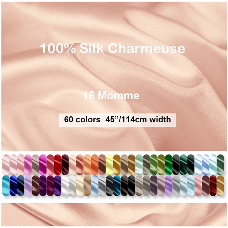 May include: A close-up of a smooth, peach-colored silk fabric. The fabric is 100% silk charmeuse, 16 Momme, and 60 colors are available. The fabric is 45 inches wide.