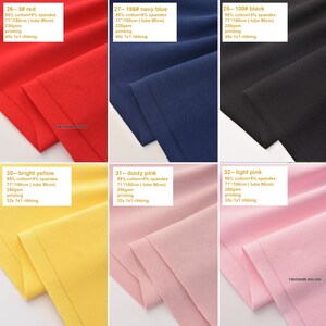 Puede incluir: Seis muestras de tela en diferentes colores: rojo, azul marino, negro, amarillo, rosa polvoriento y rosa claro. Cada muestra es 95% algod&oacute;n y 5% elastano, mide 71 pulgadas por 180 cent&iacute;metros y tiene un ancho de tubo de 90 cent&iacute;metros. La tela pesa 230 gramos por metro cuadrado para las muestras roja, azul marino y negra, y 250 gramos por metro cuadrado para las muestras amarilla, rosa polvoriento y rosa claro. Todas las muestras tienen un ribete 40s 1x1 para las muestras roja, azul marino y negra, y un ribete 32s 1x1 para las muestras amarilla, rosa polvoriento y rosa claro.