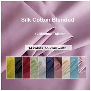 20 Colors- Solid Silk Cotton Blend Fabric Lining Fabric  12 Momme - 19.6&quot;/50cm