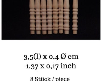 Spindle, untreated wood, for the dollhouse, for the model, crib, Ullis dollhouse