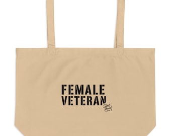 Female Veteran Large organic tote bag