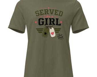 Served Like a Girl ontspannen dames-T-shirt