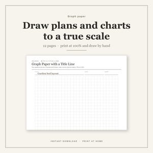 May include: A printable graph paper template featuring a title line, date, and sheet fields. The text reads: Graph paper, Draw plans and charts to a true scale, 12 pages, print at 100% and draw by hand, Graph Paper with a Title Line.