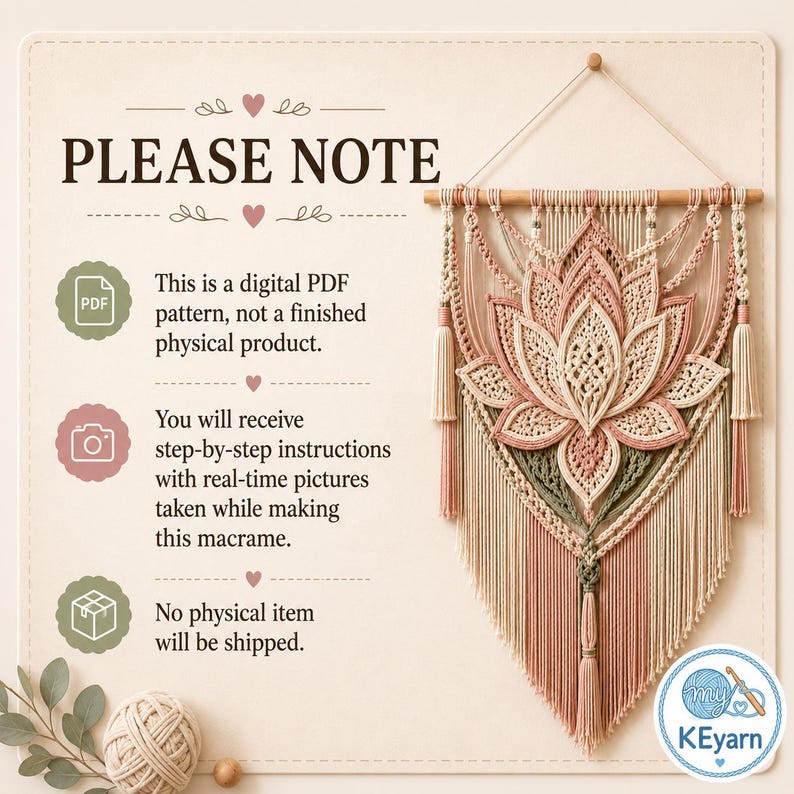 May include: A digital PDF pattern for a macrame wall hanging featuring a lotus flower design in shades of cream, dusty pink, and sage green. The text reads PLEASE NOTE, This is a digital PDF pattern, not a finished physical product, and more.
