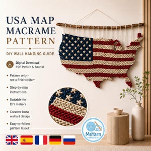 May include: A macrame wall hanging shaped like the USA map, featuring red, white, and blue cord arranged in a flag pattern. The text reads USA MAP MACRAME PATTERN, DIY WALL HANGING GUIDE, Digital Download, and MeYARN. A circular inset shows the knot detail.