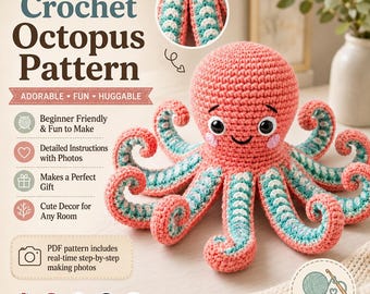Crochet Octopus Pattern PDF, Amigurumi Plush Sea Animal, Beginner Friendly, Real Time Step-by-Step Images, Digital PDF + Video Tutorial