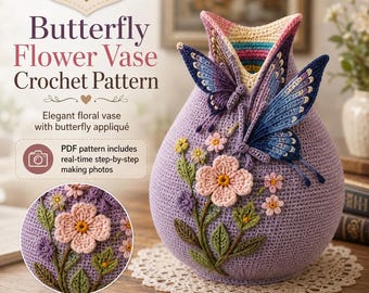 Butterfly Flower Vase Crochet Pattern, Digital PDF + Video Tutorial, Real-Time Step-by-Step Images, Floral Home Decor