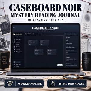 May include: A laptop displaying the Caseboard Noir mystery reading journal, an interactive HTML app. The screen shows a dark interface with case files, suspects, clues, and timeline sections. The text reads Caseboard Noir Spoiler-Safe Mystery Companion.