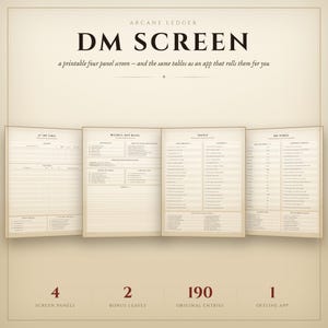 May include: A four-panel printable DM screen titled Arcane Ledger DM Screen, featuring tables for game rules, people, and world-building. The beige document includes 190 original entries, two bonus leaves, and an offline app, presented in a clean, organised layout with dark text on a light background.