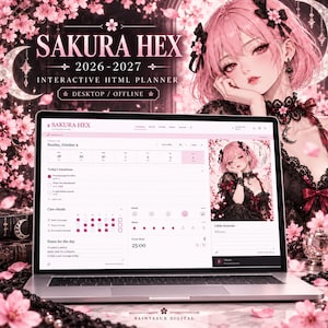 May include: A laptop displaying the Sakura Hex 2026-2027 interactive HTML planner interface. The screen shows a daily schedule, care rituals, mood tracker, and a digital illustration of a pink-haired character in a black lace outfit.