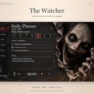 May include: The Watcher interactive horror planner for 2026-2027 features a dark daily planner interface with a sidebar menu, a calendar, task list, and a notes section. A monstrous creature with sharp teeth and claws emerges from a torn edge.