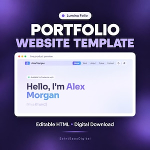 Puede incluir: Una plantilla de sitio web de portafolio llamada Lumina Folio con una ventana de vista previa del producto. La interfaz muestra el texto Hello, I'm Alex Morgan, I'm a Brand y Available for freelance work. Incluye HTML editable y descarga digital.