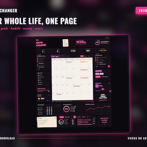 May include: A digital dashboard planner interface titled GAME CHANGER, YOUR WHOLE LIFE, ONE PAGE, 2026-2027. The dark-themed layout features a central calendar, goal trackers, habit logs, financial charts, and music widgets with neon pink accents.