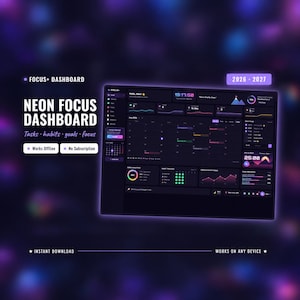 Könnte beinhalten: Ein digitales Neon Focus Dashboard mit dunklem Design und leuchtenden Neon-Akzenten. Das Layout enthält einen Kalender, Aufgabenlisten, Gewohnheits-Tracker und Produktivitätsmetriken. Der Text umfasst Focus+ Dashboard, 2026-2027 und Works Offline.