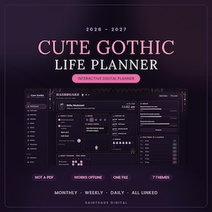 May include: An interactive digital life planner for 2026-2027 titled Cute Gothic Life Planner. The interface features a dark purple theme with light pink text, including a dashboard, habit tracker, goal section, and weekly calendar view.