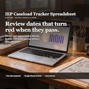 May include: A laptop displaying an IEP Caseload Tracker Spreadsheet with a bar chart and text that reads: Review dates that turn red when they pass. Minutes owed against minutes delivered, for every child on the caseload, without a paper data binder.