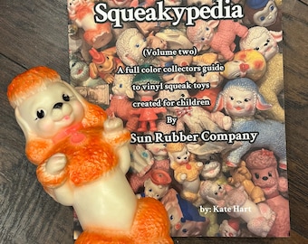 Squeakypedia volume 2 a complete guide to the Sun rubber company
