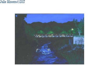 Nocturnal Bridge - print of an original painting by Julie Miscera c2017 -  Duncan Creek Chippewa Falls, WI approx 5x7" on 8x10"paper