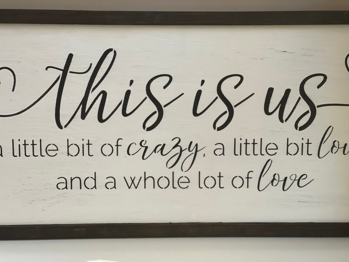 This is Us A Little Bit Crazy A Little Bit Loud and A Whole Etsy