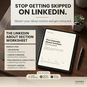 Peut inclure: Une tablette numérique affichant The LinkedIn About Section Worksheet, un guide de carrière par Sahiba Digital. L'écran présente du texte sur la rédaction d'une section À propos, avec un stylo à proximité. Le document inclut des sections.