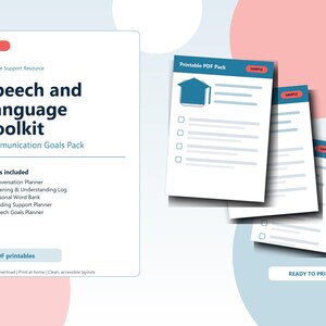 May include: A digital Speech and Language Toolkit printable resource featuring a Communication Goals Pack. The document lists a Conversation Planner, Listening & Understanding Log, Personal Word Bank, Reading Support Planner, and Speech Goals Planner.