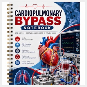 Op de afbeelding: Een spiraalgebonden notitieboek getiteld Cardiopulmonary Bypass Notebook met een hartillustratie, medische apparatuur en tekst waaronder CPB Notes, Perfusion Concepts, Study Guide, Cardiac Perfusionist Notes, CPB Principles & Procedures, Equipment & Circuit Components, Monitoring & Patient Management en Lecture Notes & Exam Preparation.