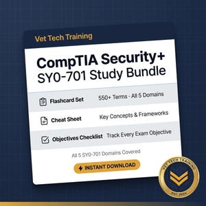 May include: A white square graphic with dark blue text titled Vet Tech Training CompTIA Security+ SY0-701 Study Bundle. It lists a flashcard set with 550+ terms, a cheat sheet for key concepts, and an objectives checklist. Includes an instant download button.