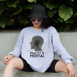 Reality is Mental Sweater, Transcendental Sweater, Sci Fi Sweater, Spiritual Sweater, Kybalion Sweater, Meditation Sweater