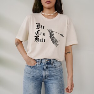 Die Cry Hate Shirt, Funny Live Laugh Love Shirt, Satire Shirt, Funny Random Shirt, Funny Sayings Shirt, Live Laugh Love Shirt, Funny Tee