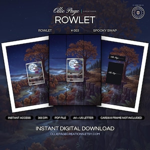 May include: A digital download featuring a Rowlet trading card design with a spooky forest background, a full moon, and a tree. The graphic includes the text Ollie Page Creations, Rowlet, #003, Spooky Swap, Instant Access, 300 DPI, PDF File, A4 + US Letter.