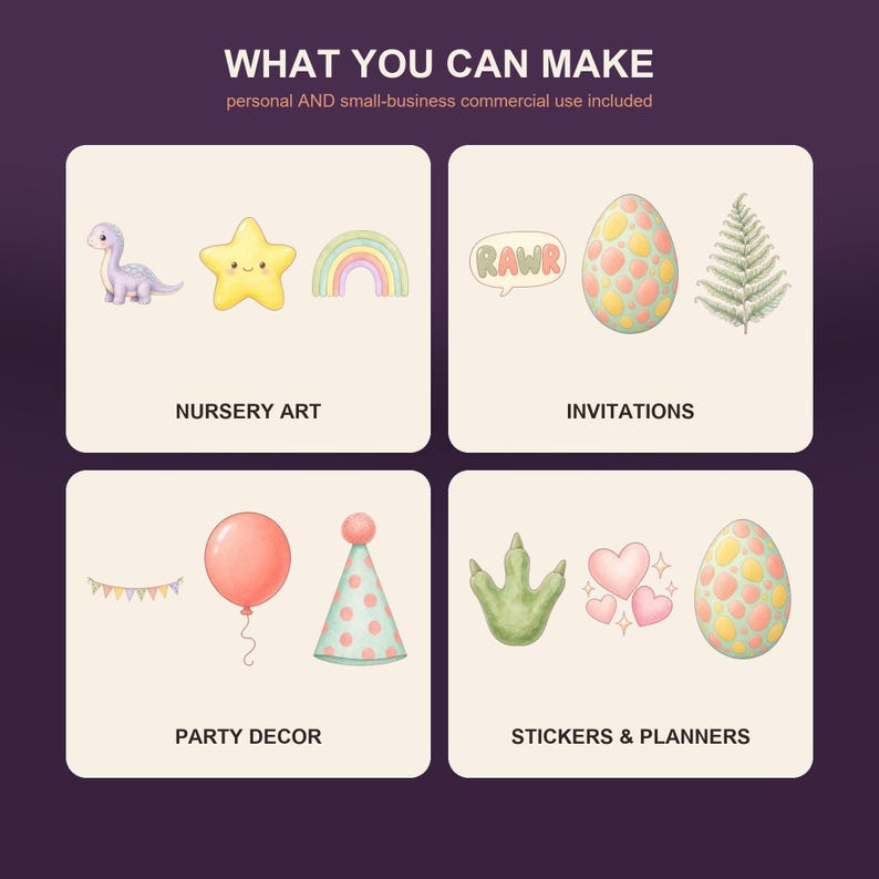 May include: A digital graphic display titled WHAT YOU CAN MAKE with four sections showing watercolor illustrations. Sections include NURSERY ART with a dinosaur, star, and rainbow; INVITATIONS with a RAWR bubble, egg, and fern; PARTY DECOR with bunting, balloon, and party hat; and STICKERS & PLANNERS with a footprint, hearts, and egg.