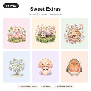 May include: A digital collection titled Sweet Extras Watercolor kawaii nursery clipart featuring 30 PNG files. The image displays six watercolor illustrations: a winged insect, a beetle, a beehive with bees, a fruit tree, a mushroom, and a bird.