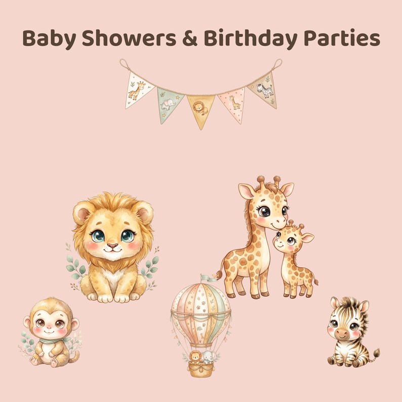 Watercolor illustrations of a lion, a monkey, a giraffe and baby, a hot air balloon, and a zebra, with a banner of flags across the top, and text "Baby Showers & Birthday Parties."