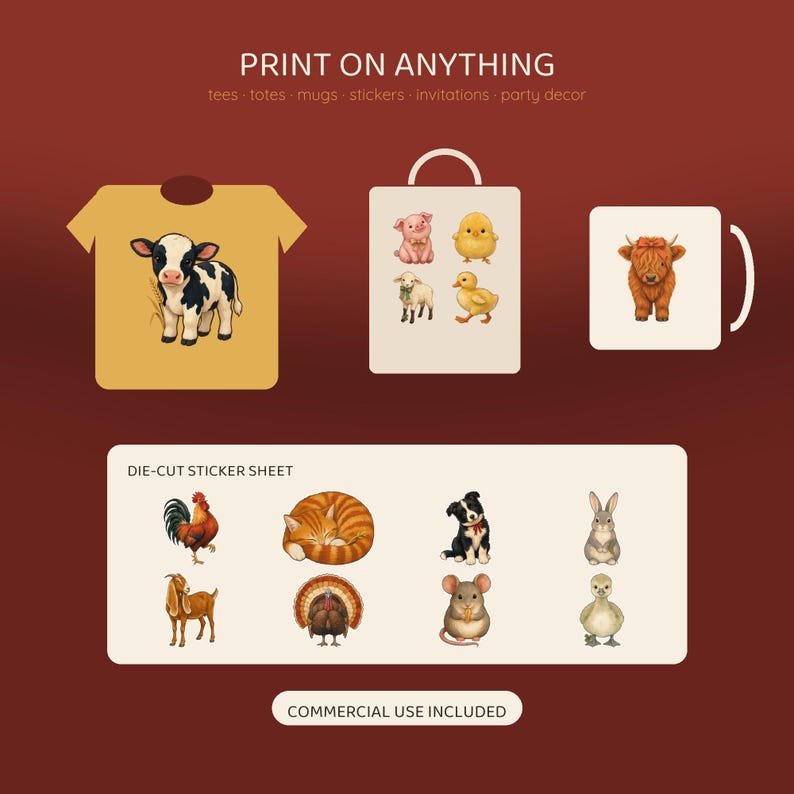 May include: A digital display showing a yellow t-shirt with a cow, a tote bag with farm animals, and a mug with a highland cow. Below is a die-cut sticker sheet featuring a rooster, cat, dog, rabbit, goat, turkey, mouse, and duckling. Text reads PRINT ON ANYTHING.