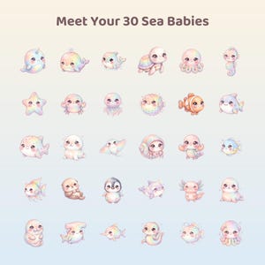 May include: A collection of 30 pastel-colored sea creature illustrations arranged in a grid, featuring characters like a narwhal, turtle, octopus, and seahorse. The text at the top reads Meet Your 30 Sea Babies in a simple brown font.