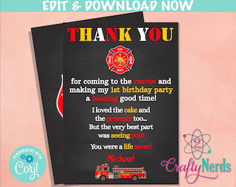 May include: A black and red thank you card with a firefighter theme. The card features a red fire truck, a fire department logo, and the text "Thank You" in yellow and red. The text reads "Thank You for coming to the rescue and making my 1st birthday party a blazing good time! I loved the cake and the presents too... But the very best part was seeing you! You were a life saver! Michael"