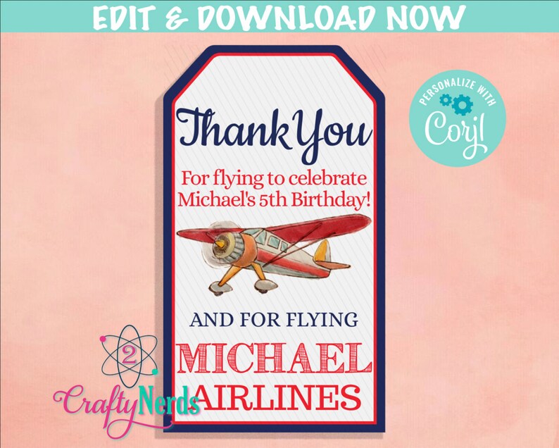May include: Red and white airplane thank you tag with blue trim. The tag says "Thank You" and "For flying to celebrate Michael's 5th Birthday!" and "AND FOR FLYING MICHAEL AIRLINES".