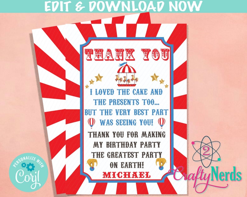 May include: A red and white striped thank you card with a blue border. The card features a cartoon carousel and the text "Thank You" in large, bold letters. The text reads "I loved the cake and the presents too... but the very best part was seeing you! Thank you for making my birthday party the greatest party on earth! Michael"