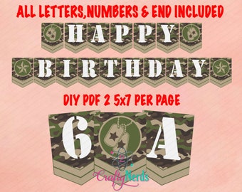 May include: A printable DIY birthday banner with a camouflage pattern. The banner says "Happy Birthday" and includes letters, numbers, and an end piece. The banner is designed to be printed on 2 5x7 inch pages.