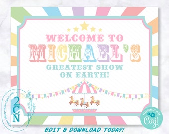 May include: A pastel-colored printable sign with a circus theme. The sign says "Welcome to Michael's Greatest Show on Earth!" and features a carousel with horses. The sign is decorated with colorful stripes and stars.