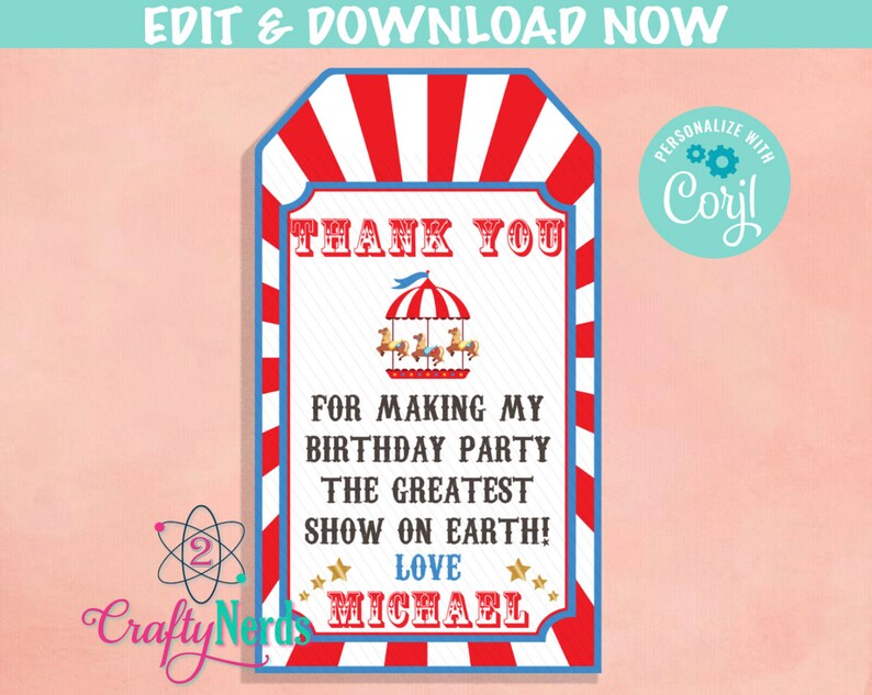 May include: Red and white striped thank you tag with a blue border. The tag features a cartoon carousel with horses and a blue and white striped canopy. The text reads "Thank You! For making my birthday party the greatest show on earth! Love Michael".