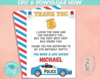 May include: A blue and white police car thank you card with a red and blue striped background. The card says "Thank You" and "You were a life saver!" with the name "Michael" in red. The card is personalised with the text "Personalize with Coryl".