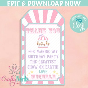 Circus Birthday Thank You Tag, Carnival Birthday Tag Circus Favor Label | Editable Instant Download | Edit Online NOW Corjl | INSTANT ACCESS