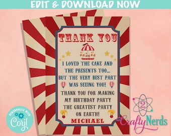 May include: A red and white striped background with a vintage-style thank you card. The card has a circus theme with a carousel, balloons, and the text "Thank You". The text on the card reads "I loved the cake and the presents too... but the very best part was seeing you! Thank you for making my birthday party the greatest party on earth! Michael"