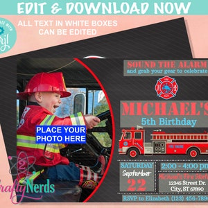 May include: A printable invitation for a 5th birthday party with a fire truck theme. The invitation features a photo of a child dressed as a firefighter, a red fire truck, and the text "SOUND THE ALARM and grab your gear to celebrate MICHAEL'S 5th Birthday".